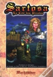 Sartosa ; La Cite Des Pirates