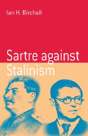 Sartre Against Stalinism - Preview