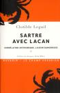 Sartre Avec Lacan ; Corrélation Antinomique, Liaison Dangereuse - Preview