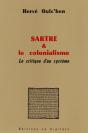 Sartre Et Le Colonialisme ; La Critique D'Un Système - Preview