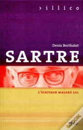 Sartre - L'Écrivain Malgré Lui
