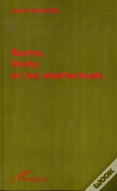 Sartre Vichy Et Les Intellectuels