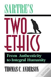 Sartre'S Two Ethics