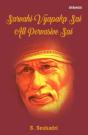Sarvahi Vyapaka Sai - All Pervasive Sai - Preview