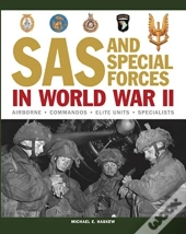 Sas And Special Forces In World War Ii