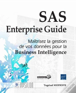 Capa do artigo Sas Enterprise Guide - Maitrisez La Gestion De Vos Donnees Pour La Business Intelligence