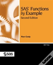 Sas Functions By Example, Second Edition