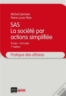 Capa do artigo Sas : La Société Par Actions Simplifiée ; Études - Formules (7e Édition)