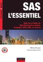 Sas L'Essentiel ; Sas V8 Et Sas V9, Sas Enterprise Guide, Langages Sas, Sql Et Macro - Preview