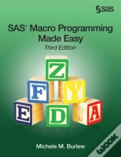 Sas Macro Programming Made Easy, Third Edition