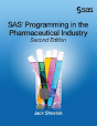 Sas Programming In The Pharmaceutical Industry, Second Edition - Preview