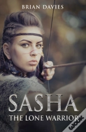 Sasha The Lone Warrior