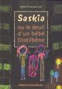 Saskia Ou Le Deuil D'Un Bebe Distilbene - Preview