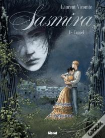 Sasmira Tome 1 : L'Appel