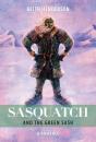 Sasquatch And The Green Sash - Preview