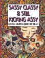 Sassy Classy & Still Kicking Assy - Preview