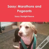 Sassy: Marathons And Pageants