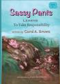 Sassy Pants Learns To Take Responsibility - Preview