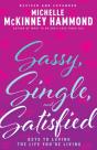 Sassy, Single, And Satisfied - Preview