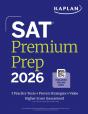 Sat Premium Prep 2026: Includes 3 Full Length Practice Tests, 700+ Practice Questions, + 1 Year Online Access To Quizzes And Video Lessons And Tutoria - Preview