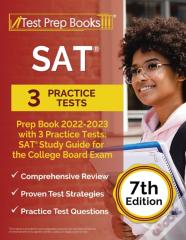 Sat Prep Book 2022 - 2023 With 3 Practice Tests