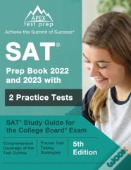 Sat Prep Book 2022 And 2023 With 2 Practice Tests