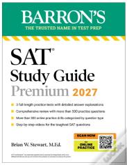 Sat Study Guide Premium, 2027: 3 Practice Tests + Comprehensive Review + Online Practice And Video Lessons
