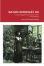 Satan Amongst Us - Preview