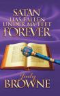 Satan Has Fallen Under My Feet Forever - Preview
