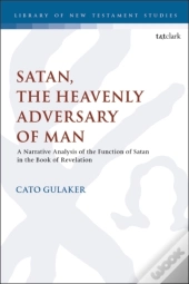 Satan, The Heavenly Adversary Of Man