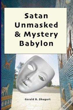 Capa do artigo Satan Unmasked & Mystery Babylon