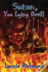 Satan, You Lying Devil, You!