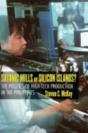 Satanic Mills Or Silicon Islands? - Preview