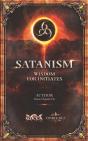 Satanism Wisdom For Initiates - Preview