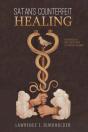 Satan'S Counterfeit Healing - Preview