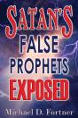 Satan'S False Prophets Exposed - Preview
