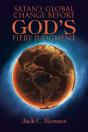 Satan'S Global Change Before God'S Fiery Judgment - Preview