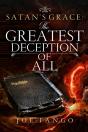 Satan'S Grace The Greatest Deception Of All - Preview