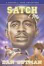 Satch & Me - Preview