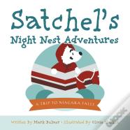 Satchel'S Night Nest Adventures