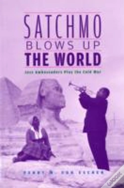 Capa do artigo Satchmo Blows Up The World