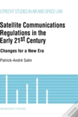 Capa do artigo Satellite Communications Regulations In The Early 21st Century
