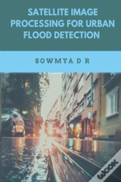Capa do artigo Satellite Image Processing For Urban Flood Detection