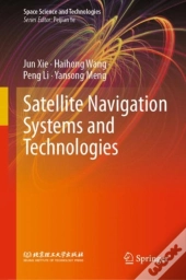 Satellite Navigation Systems And Technologies