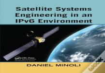 Satellite Systems Engineering In An Ipv6 Environment
