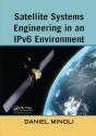 Satellite Systems Engineering In An Ipv6 Environment - Preview