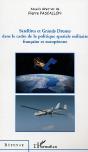 Satellites Et Grands Drones Dans Le Cadre De La Politique Spatiale Militaire Française Et Européenne - Preview