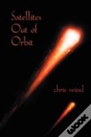 Satellites Out Of Orbit