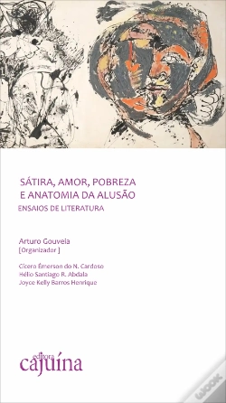 Capa do artigo Sátira, Amor, Pobreza E Anatomia Da Alusão