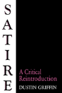 Satire: A Critical Reintroduction - Preview